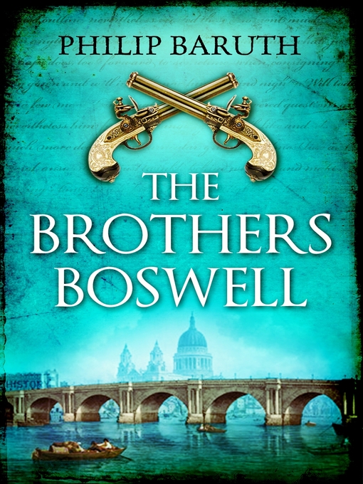 Title details for The Brothers Boswell by Philip Baruth - Available